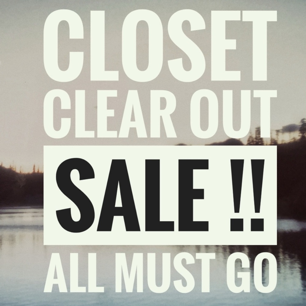 Closet Clear Out flyerUnlisted itemsPLEASE LIKE AND SHARE SAT@11 POPUP SHOWS TO